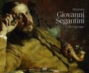 Giovanni Segantini als Portratmaler / Giovanni Segantini ritrattista (Bilingual edition) - Book
