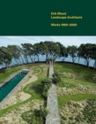 Erik Dhont : Landscape Architects. Works 1999-2020 - Book