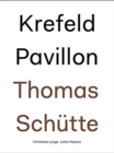 Thomas Schutte : Krefeld Pavillon - Book