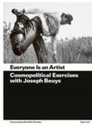 Everyone Is an Artist : Cosmopolitical Exercises with Joseph Beuys - Book