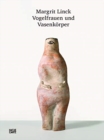 Margrit Linck (Bilingual edition) : Bird Women and Vase Bodies - Book