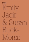 Emily Jacir & Susan Buck-Morss : (dOCUMENTA (13): 100 Notes - 100 Thoughts, 100 Notizen - 100 Gedanken # 004) - eBook