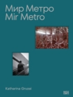 Katharina Gruzei : Mir Metro - Book