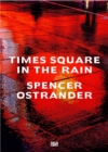 Spencer Ostrander : Time Square in the Rain - Book