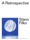 Stano Filko : A Retrospective - Book