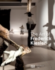 The Art of Frederick Kiesler : Us, You, Me - Book
