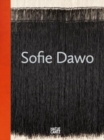 Sofie Dawo (Bilingual edition) : A Textile Subversion - Book