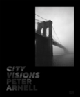 Peter Arnell : City Visions - Book