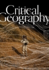 Critical Geography : Picturing the forces shaping space - Book