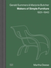 Gerald Summers & Marjorie Butcher : Makers of Simple Furniture, 1931–1940 - Book