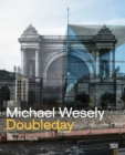 Michael Wesely: Doubleday (Bilingual edition) : Berlin from 1860 to the Present Day - Book