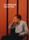F.C. Gundlach : Collection - Book