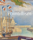 Ways of Pointillism : Seurat, Signac, Van Gogh - Book