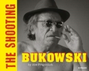 BUKOWSKI (Bilingual edition) : THE SHOOTING. By Abe Frajndlicg - Book