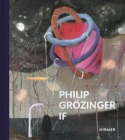 Philip Groezinger : If - Book