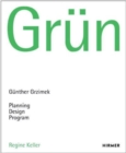 Grun (German edition) : Gunter Grzimek: Planning, Design. Program - Book