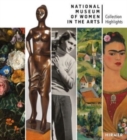 National Museum of Women in the Arts : Highlights from the Collection - Book