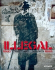 Illegal : Street Art Graffiti 1960–1995 - Book