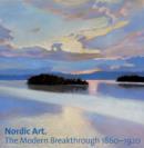 Nordic Art : The Modern Breakthrough 1860-1920 - Book