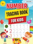 Number Tracing Book : Learn the Numbers, Number Tracing Book for Preschoolers & Kindergarten Kids Ages 3-5 - Book