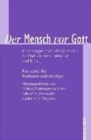 Der Mensch vor Gott : Forschungen zum Menschenbild in Bibel, antikem Judentum und Koran. Festschrift fA"r Hermann Lichtenberger zum 60. Geburtstag - Book