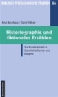 Biblisch-Theologische Studien : Zur KonstruktivitAt in Geschichtstheorie und Exegese - Book