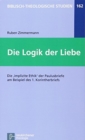 Biblisch-Theologische Studien : Die implizite Ethik der Paulusbriefe am Beispiel des 1. Korintherbriefs - Book