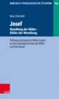 Josef - Wandlung der Bilder. Bilder der Wandlung - Book