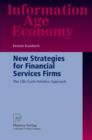 New Strategies for Financial Services Firms : The Life-Cycle-Solution Approach - Book