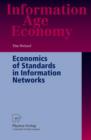 Economics of Standards in Information Networks - Book