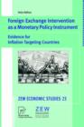 Foreign Exchange Intervention as a Monetary Policy Instrument : Evidence for Inflation Targeting Countries - Book