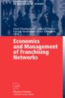 Economics and Management of Franchising Networks - Book