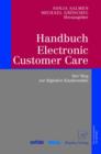 Handbuch Electronic Customer Care : Der Weg Zur Digitalen Kundennahe - Book