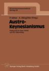 Austro-Keynesianismus : Festschrift Fur Hans Seidel Zum 65. Geburtstag - Book