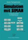 Simulation Mit Siman : Ein Praktischer Leitfaden Zur Modellentwicklung Und Programmierung - Book