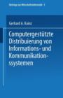Computergestutze Distribuierung Von Informations-Und Kommunikationssystemen - Book
