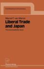 Liberal Trade and Japan : The Incompatibility Issue - Book