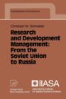 Research and Development Management: From the Soviet Union to Russia - Book