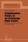 Stabilization Policy in an Exchange Rate Union : Transmission, Coordination and Influence on the Union Cohesion - Book