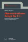 Objektorientiertes Design Fur C++ : Entwicklung Eines Case-Tools Mit C++ -Codegenerierung - Book