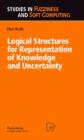 Logical Structures for Representation of Knowledge and Uncertainty - Book