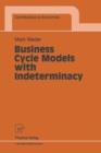 Business Cycle Models with Indeterminacy - Book