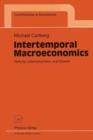 Intertemporal Macroeconomics : Deficits, Unemployment, and Growth - Book