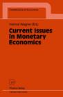 Current Issues in Monetary Economics - Book