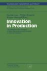 Innovation in Production : The Adoption and Impacts of New Manufacturing Concepts in German Industry - Book