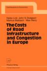 The Costs of Road Infrastructure and Congestion in Europe - Book