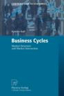 Business Cycles : Market Structure and Market Interaction - Book