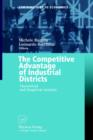 The Competitive Advantage of Industrial Districts : Theoretical and Empirical Analysis - Book
