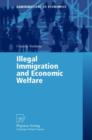 Illegal Immigration and Economic Welfare - Book