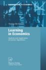 Learning in Economics : Analysis and Application of Genetic Algorithms - Book